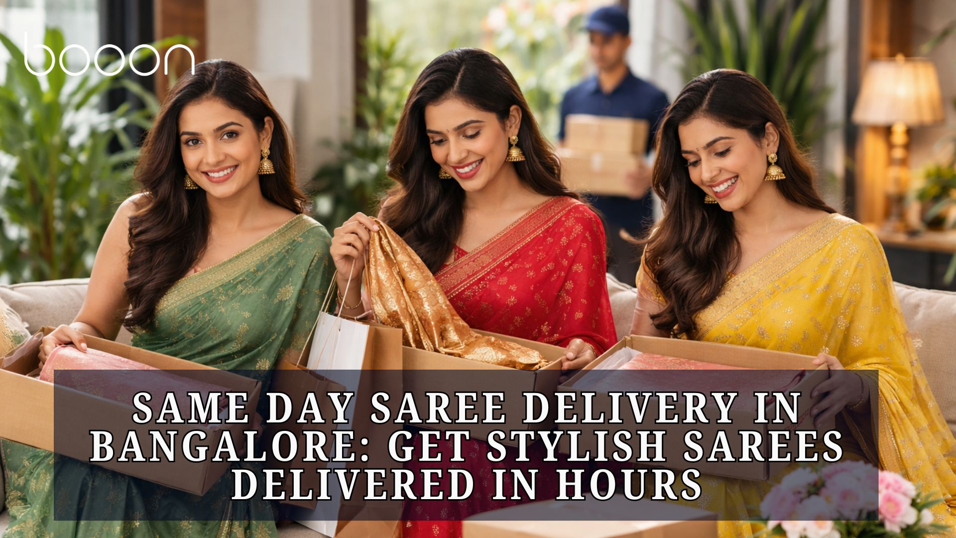 Same Day Saree Delivery in Bangalore: Get Stylish Sarees Delivered in Hours
